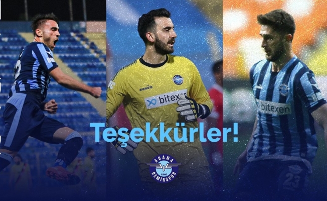 Adana Demirspor’da sözleşmesi biten 3 oyuncu daha takımdan ayrıldı