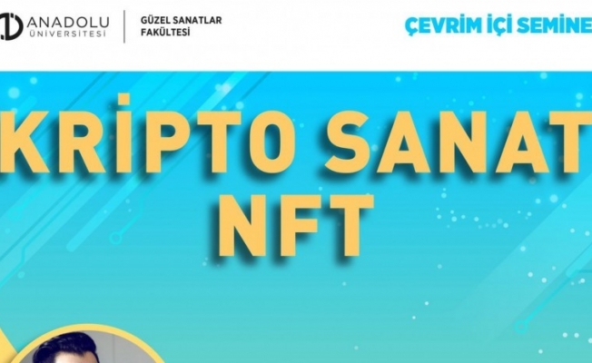 Sanatta yeni dönem: Kripto Sanat NFT