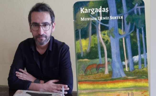 Yazar Mustafa Serter’den üçüncü öykü kitabı: Kargadaş