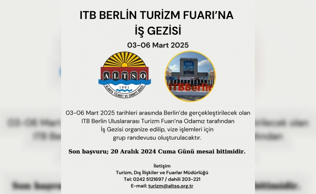 ITB BERLİN TURİZM FUARI’NA İŞ GEZİSİ