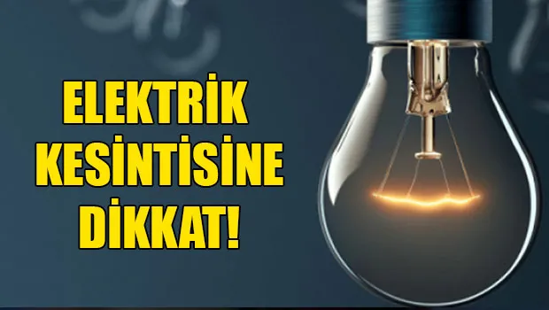 Alanya ve Ğazipaşa'da elektrikler kesik olacak