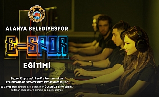 Alanya’da gençlere E-SPOR fırsatı